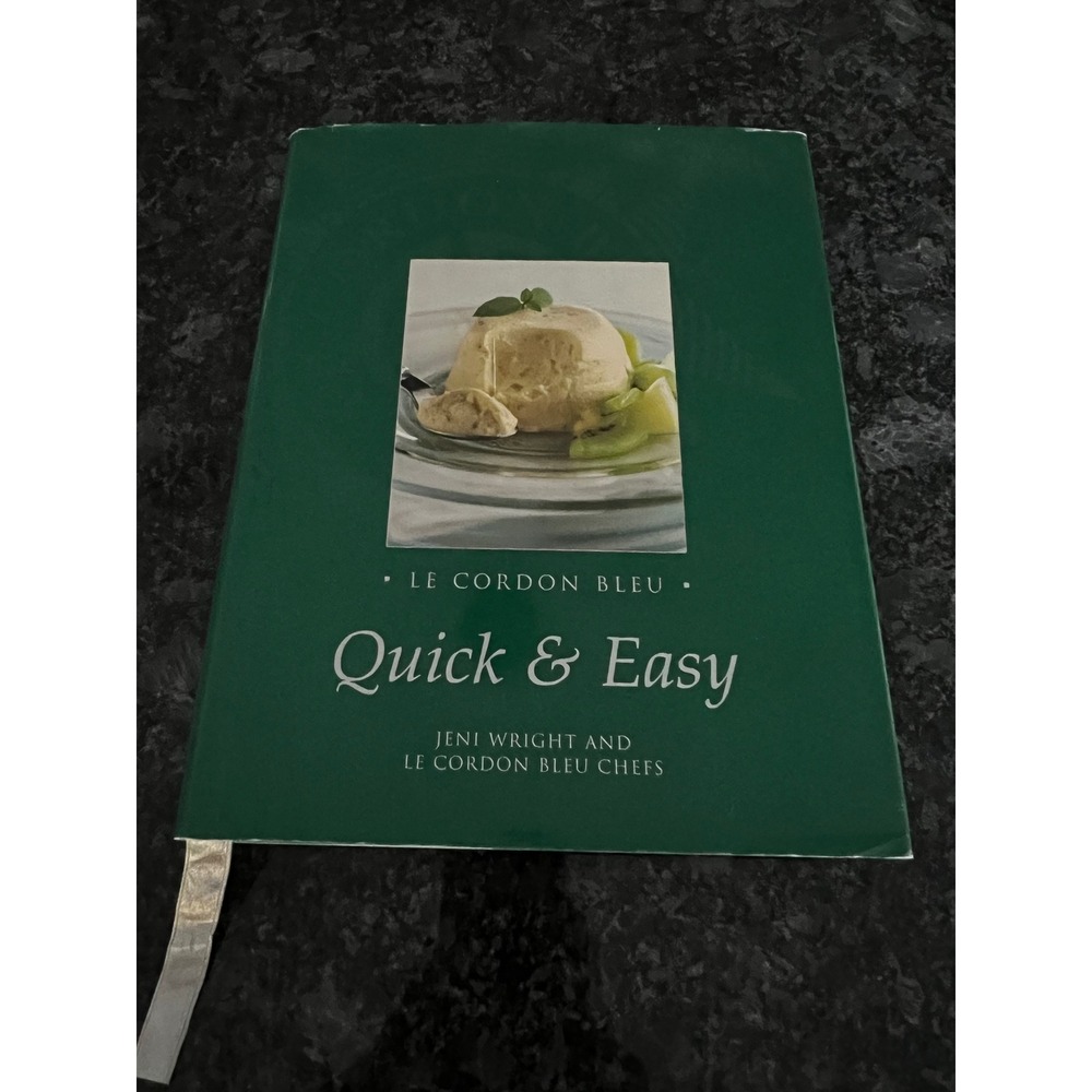 VTG Le Cordon Bleu Quick‎ & Easy Cookbook Recipes by Jeni Wright Hardcover 2004